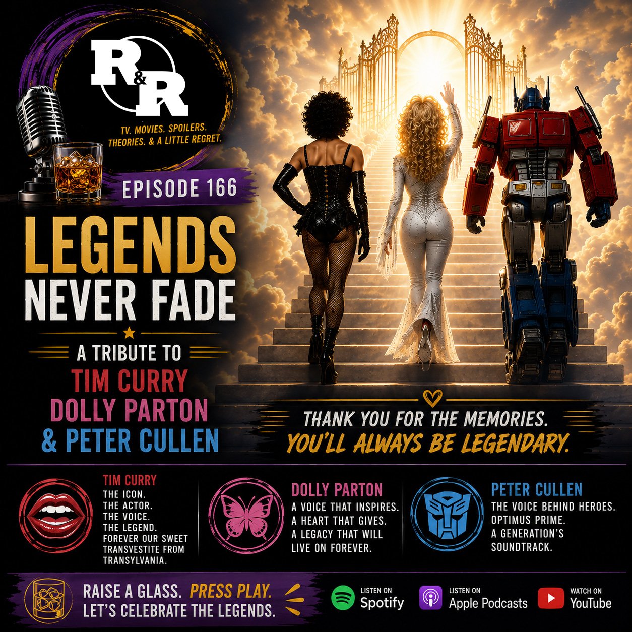 R&R 166: Legends Never Fade: Tim Curry, Dolly Parton & Peter Cullen episode artwork