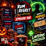 Rum & Regret Podcast RR168